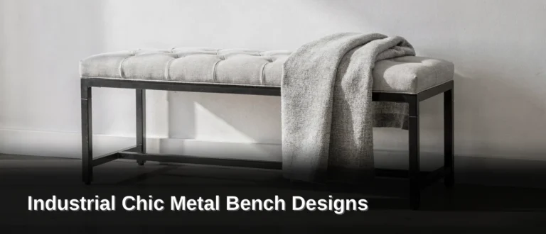Welded joints and a powder-coated finish give a bench its industrial backbone. The fabric draped